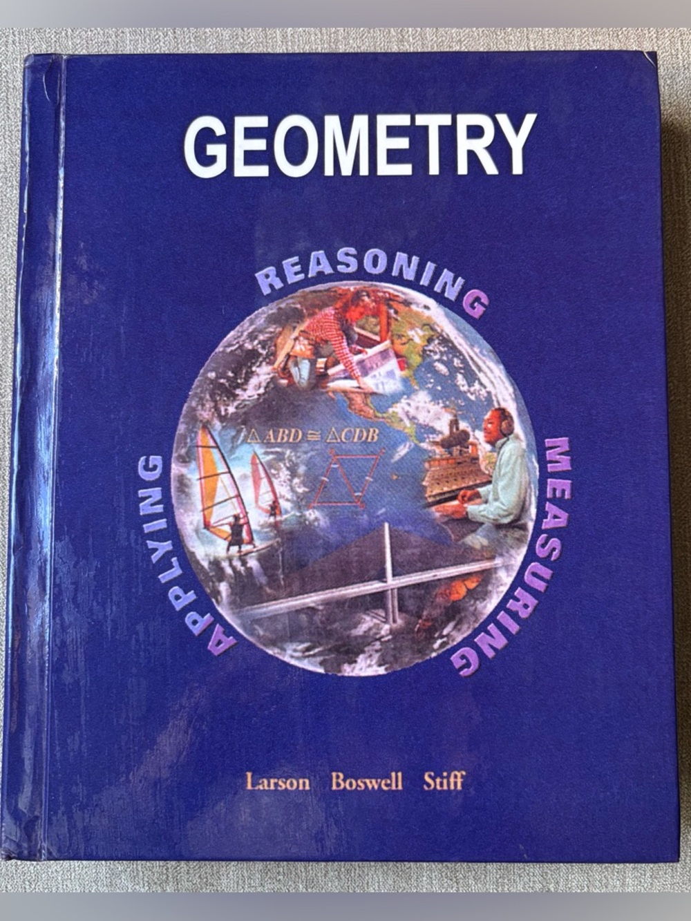 McDougal Littell Geometry Larson Boswell Stiff High School Math Textbook 2001